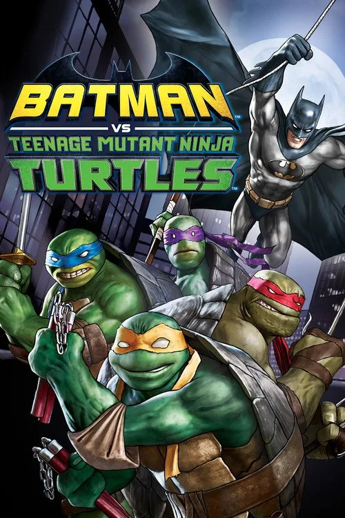 Batman vs. Teenage Mutant Ninja Turtles poster